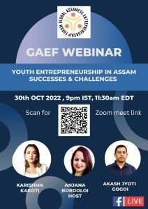 GAEF webinar on Youth Entrepreneurship In Assam – Successes and Challenges 30.10.20229pm